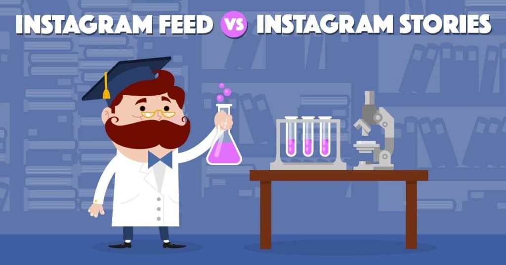 Instagram Feed vs Instagram Stories: Which Is Better for Your Brand?